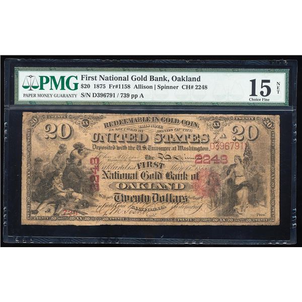 1875 $20 First National Gold Bank Oakland, CA CH# 2248 National Note PMG Ch. Fine 15 Net
