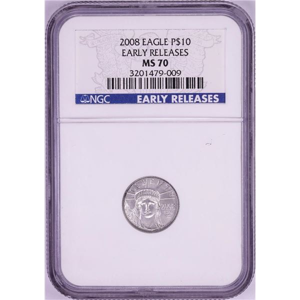 2008 $10 Platinum American Eagle Coin NGC MS70 Early Releases