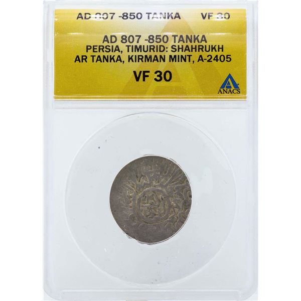 AD 807-850 Persia Tanka Timurid Kirman Mint Coin ANACS VF30