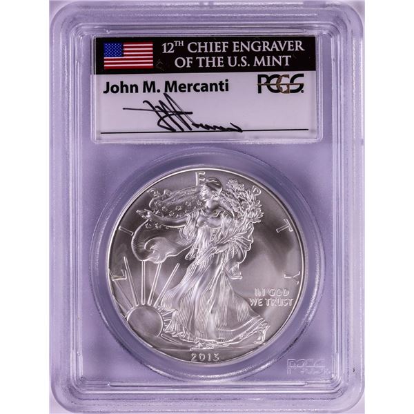 2013 $1 American Silver Eagle Coin PCGS MS70 First Strike John M. Mercanti Signature