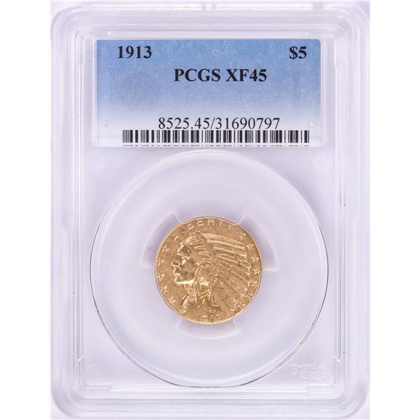 1913 $5 Indian Head Half Eagle Gold Coin PCGS XF45