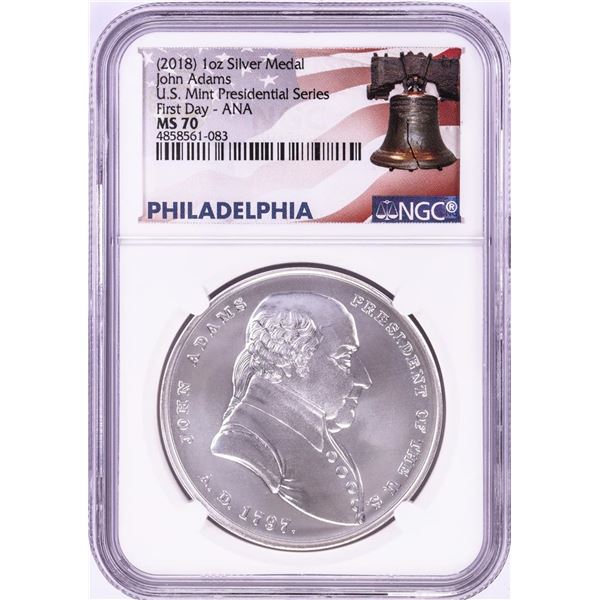 2018 John Adams Silver Presidential Medal NGC MS70 First Day ANA