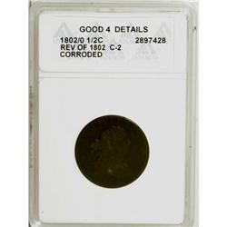 1802/0 1/2 C Reverse of 1802 Good 4 ANACS