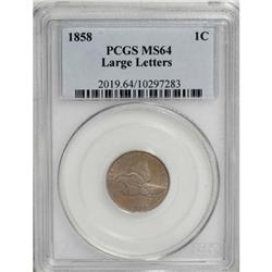 1858 1C Large Letters MS64 PCGS