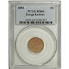 Image 1 : 1858 1C Large Letters MS64 PCGS