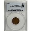 Image 1 : 1873 1C Doubled LIBERTY VF25 PCGS
