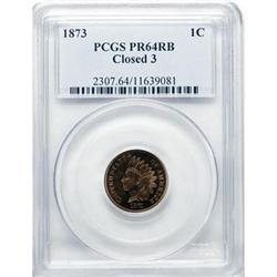 1873 1C Closed 3 PR64 Red and Brown PCGS