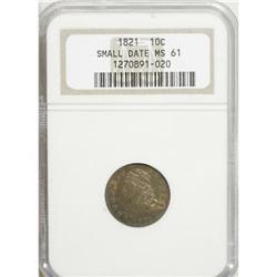 1821 10C Small Date MS61 NGC