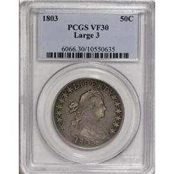 1803 50C Large 3 VF30 PCGS
