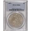 1872 $1 MS61 PCGS