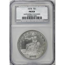 1878 T$1--Improperly Cleaned--NCS. Proof