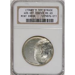 1968-D 50C MS63 NGC 40% Off Center