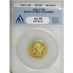 1847-C $5--Scratched, Cleaned--ANACS. AU55