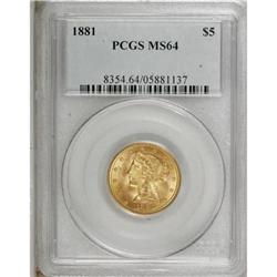1881 $5 MS64 PCGS