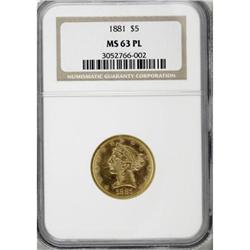 1881 $5 MS63 Prooflike NGC