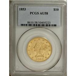1853 $10 AU58 PCGS