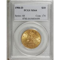 1906-D $10 MS64 PCGS