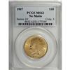Image 1 : 1907 $10 No Periods MS62 PCGS