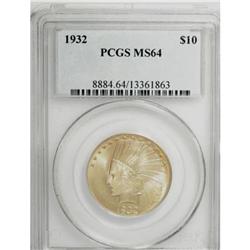 1932 $10 MS64 PCGS