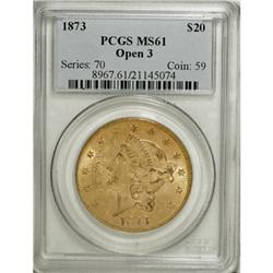 1873 $20 Open 3 MS61 PCGS