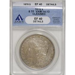 1878 8TF $1 XF40 ANACS