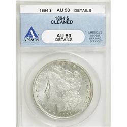 1894 $1--Cleaned--ANACS. AU50 Details
