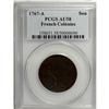 1767-A 9DEN French Colonies Copper Sou AU58 PCGS