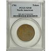 Image 1 : 1781 TOKEN North American Token XF40 PCGS