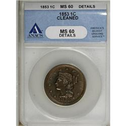 1853 1C Brown MS60 ANACS