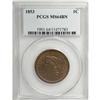 Image 1 : 1853 1C Brown MS64 PCGS