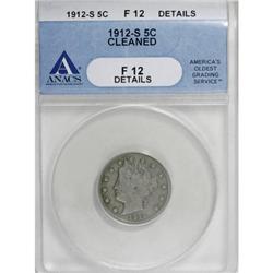 1912-S 5C F12 ANACS