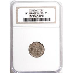 1840 10C No Drapery MS61 NGC