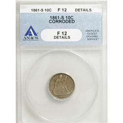 1861-S 10C F12 ANACS