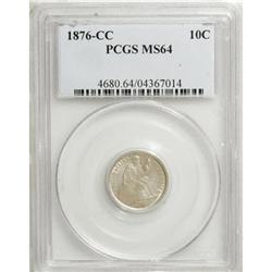 1876-CC 10C MS64 PCGS