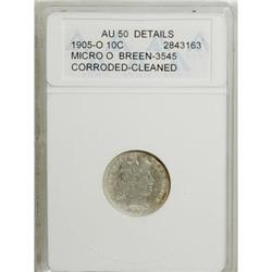 1905-O 10C Micro O AU50 ANACS