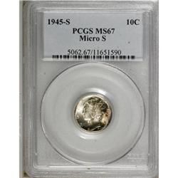 1945-S 10C Micro S MS67 PCGS