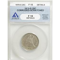 1878-S 25C F15 ANACS