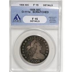 1806 50C 6 Over Inverted 6 F15 ANACS
