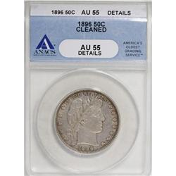 1896 50C AU55 ANACS