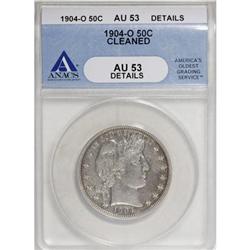 1904-O 50C AU53 ANACS