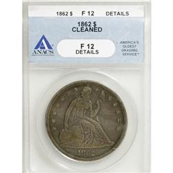 1862 $1 F12 ANACS