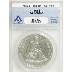 1863 $1 MS60 ANACS