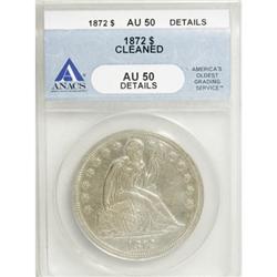 1872 $1 AU50 ANACS