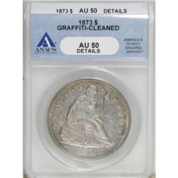 1873 $1 AU50 ANACS