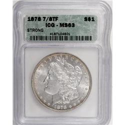 1878 7/8TF $1 Strong MS63 ICG