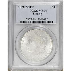 1878 7/8TF $1 Strong MS64 PCGS