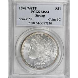1878 7/8TF $1 Strong MS64 PCGS