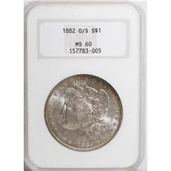 1882-O/S $1 MS60 NGC