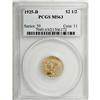 1925-D $2 1/2 MS63 PCGS