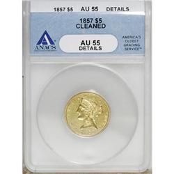 1857 $5 AU55 ANACS